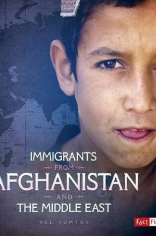 Cover of Immigrants from Afghanistan and the Middle East (Immigration Today)