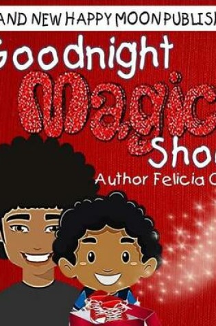 Cover of Goodnight Magic Shoes