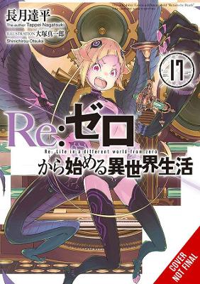 Book cover for Re:ZERO -Starting Life in Another World-, Vol. 17 (light novel)
