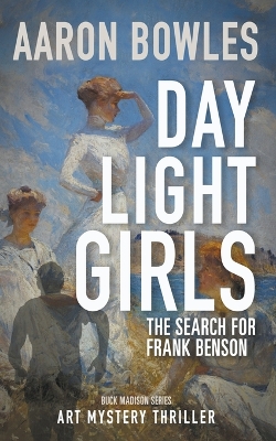 Book cover for Daylight Girls, The Search for Frank Benson