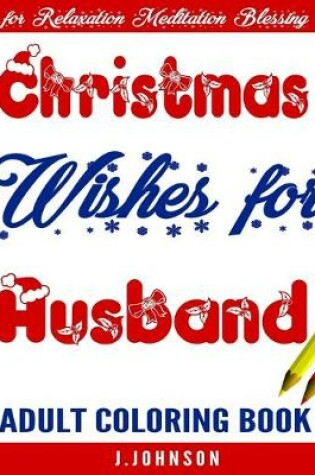 Cover of Christmas Wishes for Husband