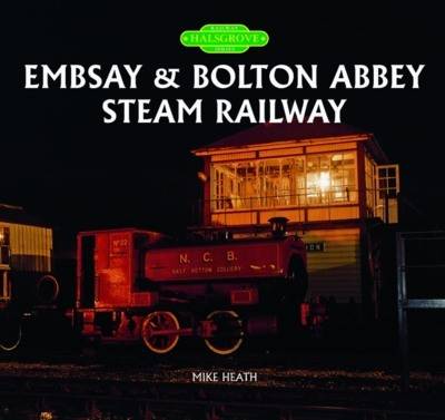Book cover for Embsay and Bolton Abbey Steam Railway