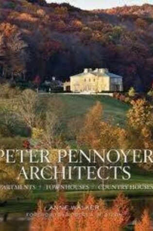 Cover of Peter Pennoyer Architects:Apartments Townhouses Country House