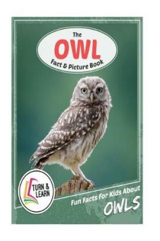 Cover of The Owl Fact and Picture Book