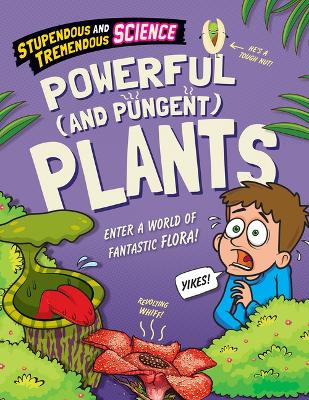 Cover of Powerful (and Pungent) Plants