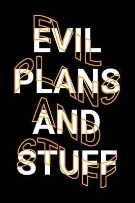 Book cover for Evil Plans and Stuff