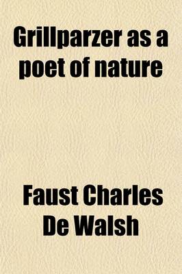 Book cover for Grillparzer as a Poet of Nature (Volume 12)