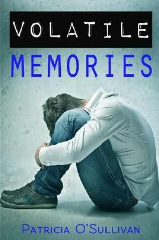 Cover of Volatile Memories