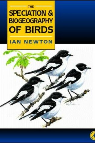 Cover of Speciation and Biogeography of Birds