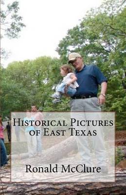 Book cover for Historical Pictures of East Texas