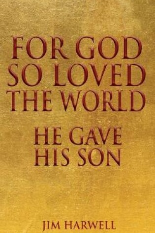 Cover of For God So Loved the World