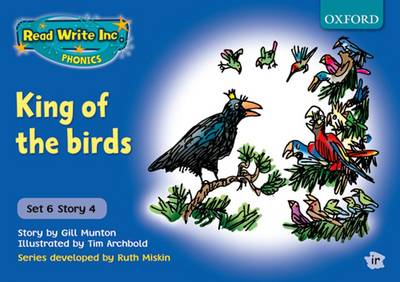 Cover of Read Write Inc. Phonics: Blue Set 6 Storybooks: King of the Birds