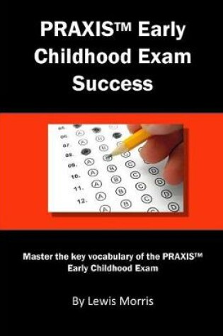Cover of Praxis Early Childhood Exam Success