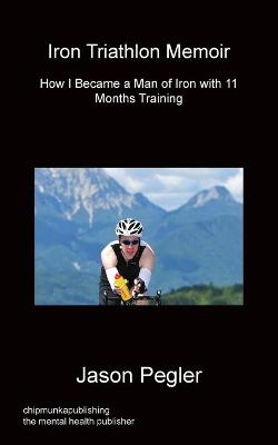 Book cover for Iron Triathlon Memoir