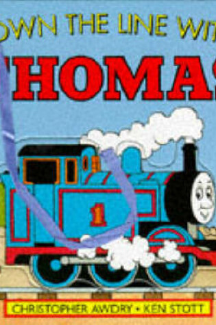 Cover of Down the Line with Thomas