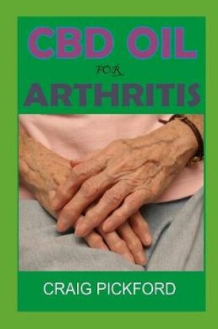 Cover of CBD Oil for Arthritis.