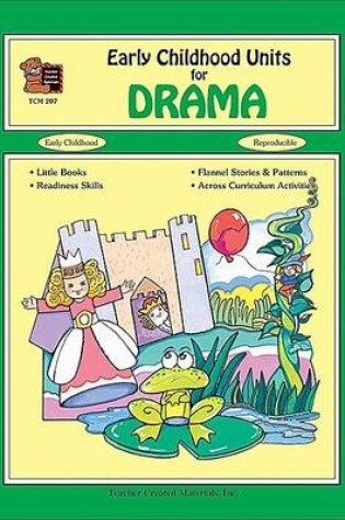 Cover of Early Childhood Units for Drama