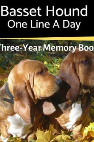 Cover of Basset Hound - One Line a Day