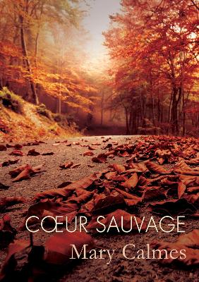 Book cover for Coeur Sauvage (Translation)