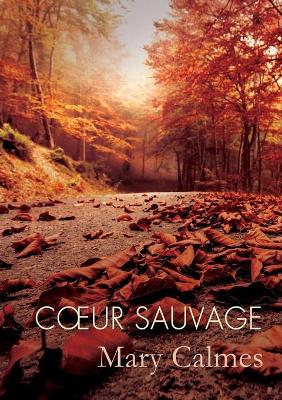 Book cover for Coeur Sauvage (Translation)