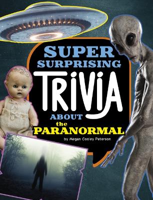 Book cover for Super Surprising Trivia about the Paranormal