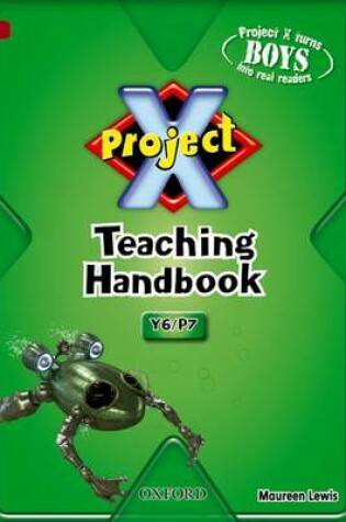 Cover of Project X: Year 6/P7: Teaching Handbook