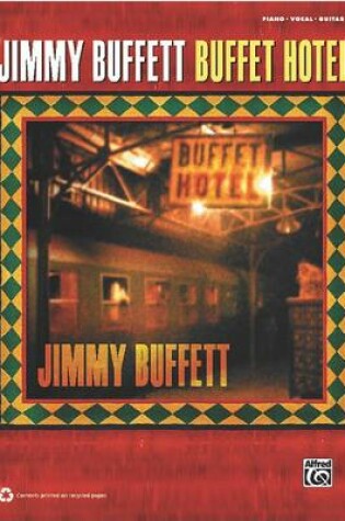 Cover of Jimmy Buffett: Buffet Hotel
