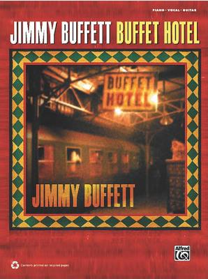 Book cover for Jimmy Buffett: Buffet Hotel