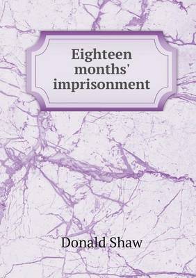 Book cover for Eighteen Months' Imprisonment