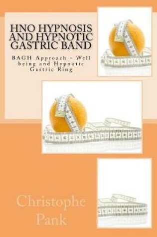 Cover of HnO Hypnosis and Hypnotic Gastric Band