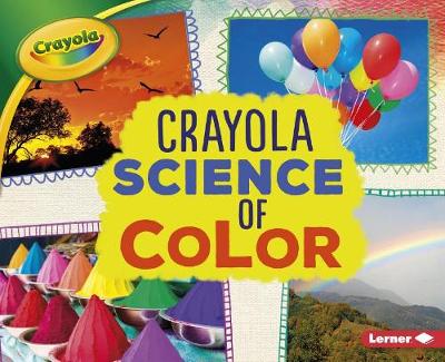 Cover of Crayola (R) Science of Color