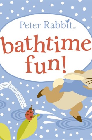 Cover of Peter Rabbit Bathtime Fun