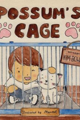 Cover of Possum's Cage