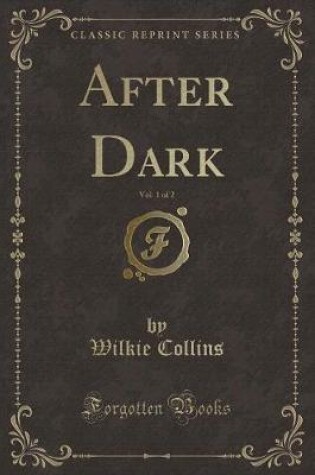 Cover of After Dark, Vol. 1 of 2 (Classic Reprint)
