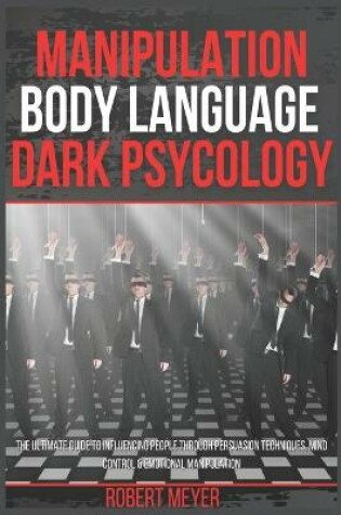 Cover of Manipulation Body Language Dark Psychology