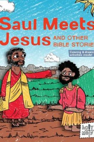 Cover of Saul Meets Jesus and Other Bible Stories