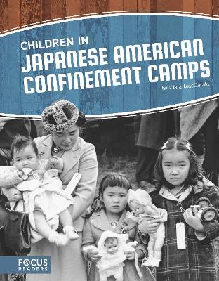 Cover of Children in Japanese American Confinement Camps