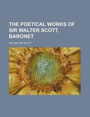 Book cover for The Poetical Works of Sir Walter Scott, Baronet (Volume 5)