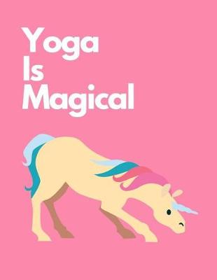 Book cover for Yoga Is Magical