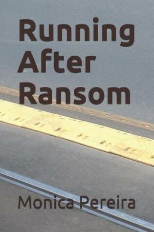 Cover of Running After Ransom