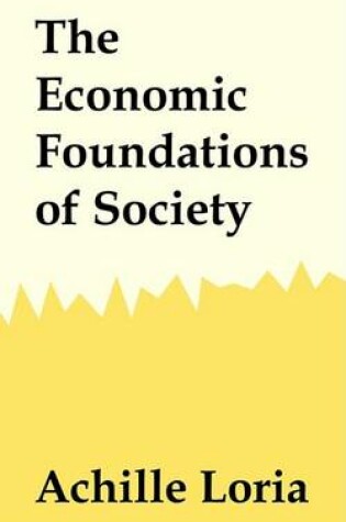 Cover of The Economic Foundations of Society