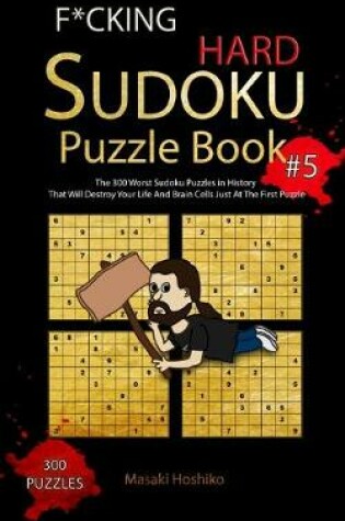 Cover of F*cking Hard Sudoku Puzzle Book #5