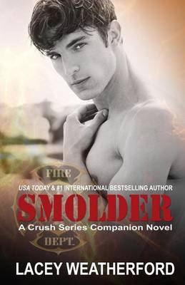 Smolder by Lacey Weatherford