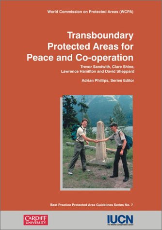 Book cover for Transboundary Protected Areas for Peace and Co-operation