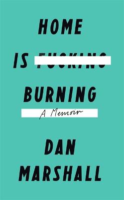 Book cover for Home is Burning