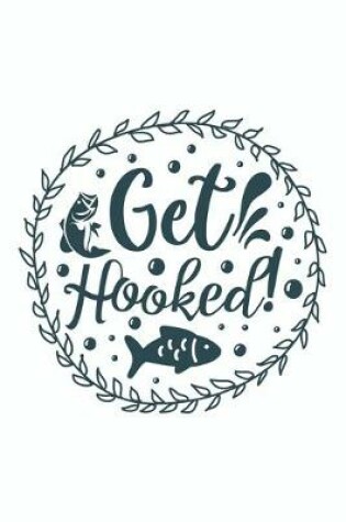 Cover of Get Hooked