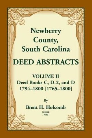 Cover of Newberry County, South Carolina Deed Abstracts. Volume II