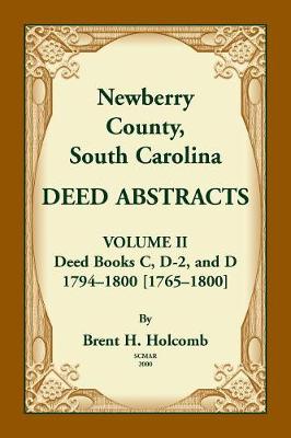 Book cover for Newberry County, South Carolina Deed Abstracts. Volume II