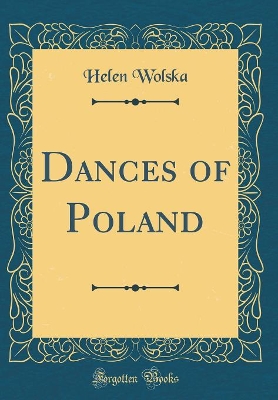 Book cover for Dances of Poland (Classic Reprint)