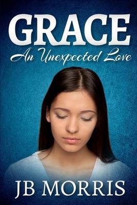 Book cover for Grace an Unexpected Love